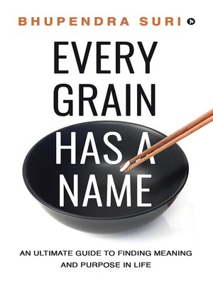 cover image of Every Grain Has A Name